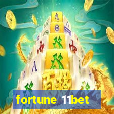 fortune 11bet